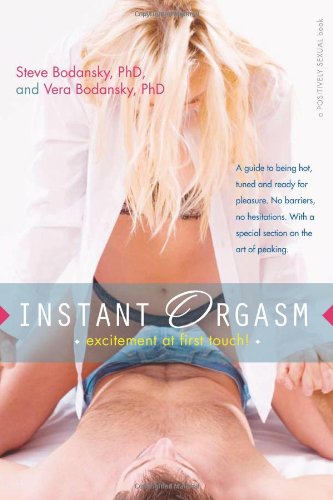 Instant Orgasm Excitement At First Touch Steve Bodansky Vera Bodansky