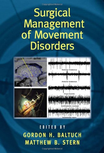 Surgical Management Of Movement Disorders Neurological Disease And Therapy 1st Edition Gordon H Baltuch