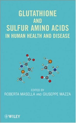 Glutathione And Sulfur Amino Acids In Human Health And Disease 1st Edition Roberta Masella