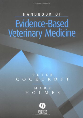 Handbook Of Evidencebased Veterinary Medicine 1st Edition Peter Cockcroft