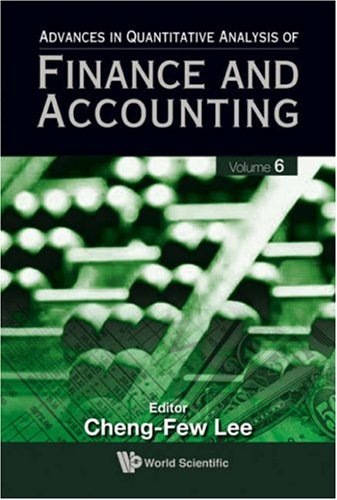 Advances In Quantitative Analysis Of Finance And Accounting Vol 6 Chengfew Lee