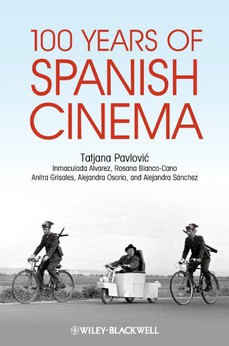 100 Years Of Spanish Cinema 1st Edition Tatjana Pavlovi