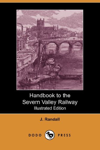 Handbook To The Severn Valley Railway J Randall