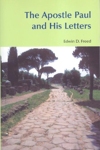 The Apostle Paul And His Letters Bibleworld Edwin D Freed
