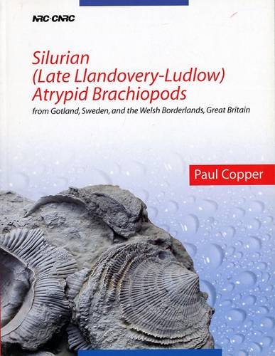 Silurian Late Llandoveryludlow Atrypid Brachiopods From Gotland And The United Kingdom Illustrated Edition Paul Copper