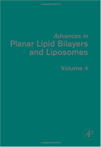 Advances In Planar Lipid Bilayers And Liposomes 4 1st Edition A Leitmannova Liu Eds