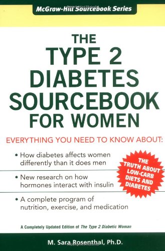 The Type 2 Diabetes Sourcebook For Women Sourcebooks 2nd Edition M Sara Rosenthal