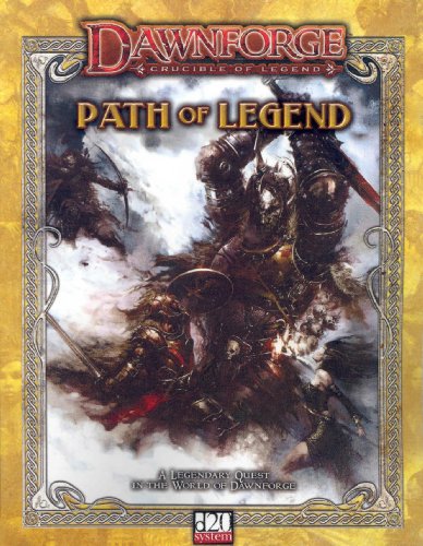 Dawnforge Path Of Legend Mark Chance Scott Schomburg