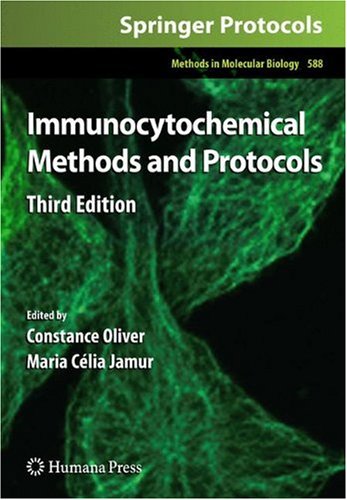 Immunocytochemical Methods And Protocols 3rd Edition Constance Oliver