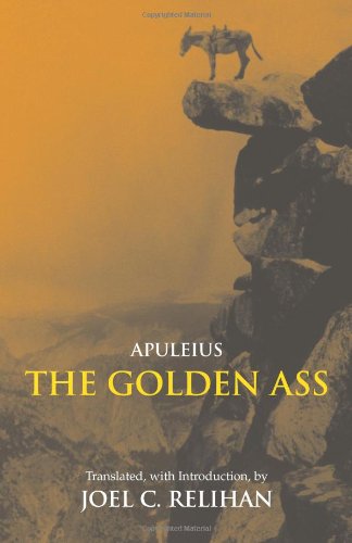 The Golden Ass Or A Book Of Changes Apuleius