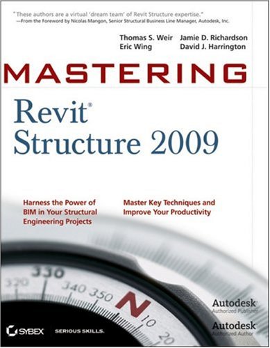 Mastering Revit Structure 2009 1st Edition Thomas Weir Eric Wing