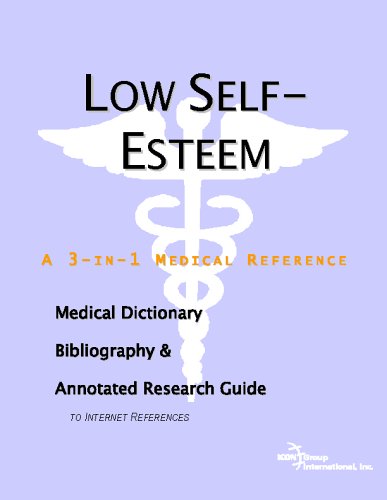 Low Selfesteem A Medical Dictionary Bibliography And Annotated Research Guide To Internet References Icon Health Publications
