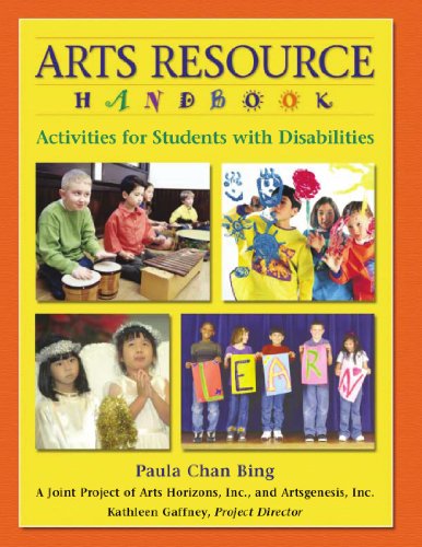 Arts Resource Handbook Activities For Students With Disabilities Paula Chan Bing