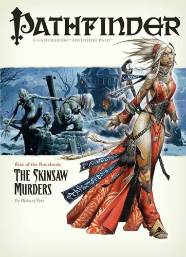 Rise Of The Runelords The Skinsaw Murders Pathfinder Rpg Richard Pett