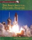 Space Shuttle Columbia Disaster American Moments Rachel A Koestlergrack