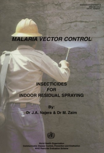 Malaria Vector Control Insecticides For Indoor Residual Spraying Jose A Najera