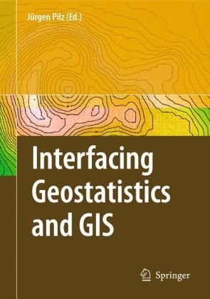Interfacing Geostatistics And Gis 1st Edition Edzer J Pebesma Auth