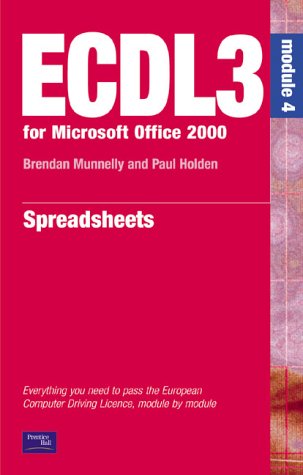 Ecdl 2000 Ecdl3 For Microsoft Office 95 97 Spreadsheets Paul Holden