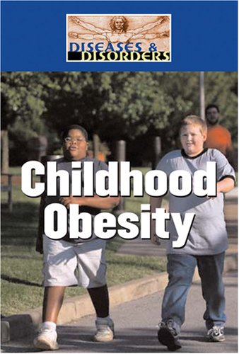 Childhood Obesity Diseases And Disorders 1st M N Jimerson