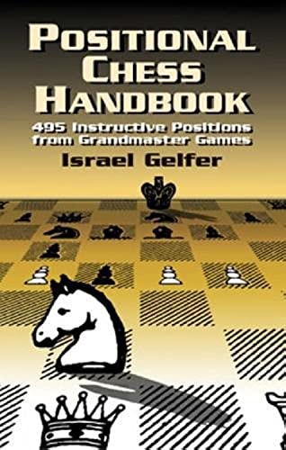 Positional Chess Handbook Israel Gelfer
