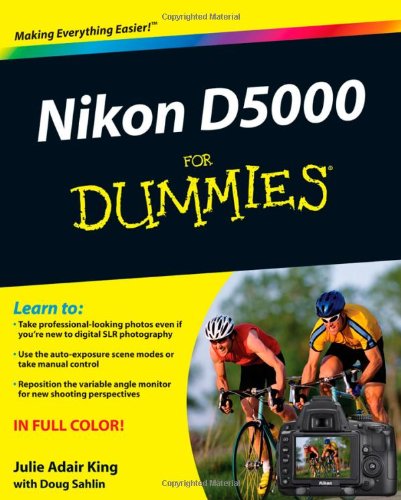 Nikon D5000 For Dummies For Dummies Sports Hobbies 1st Edition Julie Adair King