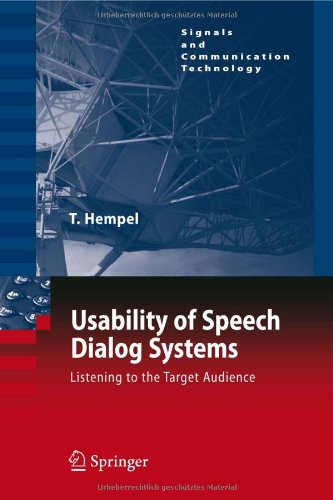 Usability Of Speech Dialog Systems Listening To The Target Audience Signals And Communication Technology 1st Edition Thomas Hempel