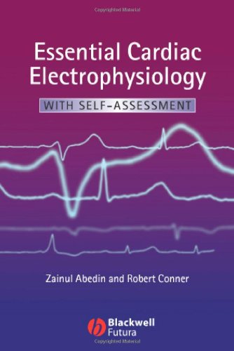 Essential Cardiac Electrophysiology With Selfassessment Blackwells Essentials 1st Edition Zainul Abedin