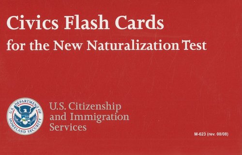 Civics Flash Cards For The New Naturalization Test 2009 New Edition Citizenship And Immigration Services Us
