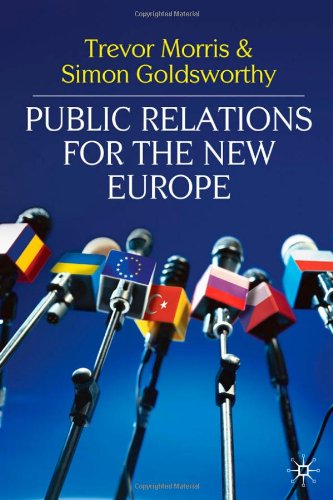Public Relations For The New Europe 1st Edition Trevor Morris