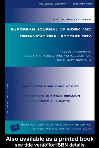 Call Centre Work Smile By Wire Special Issue Of The European Journal Of Work And Organisational Psychology Vol 12 Issue 4 European Journal Of Work And Organizational Psychology C Dormann