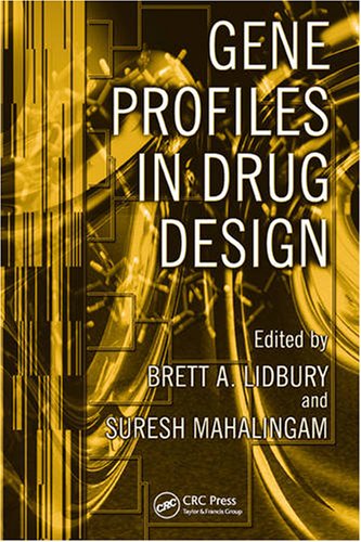 Gene Profiles In Drug Design 1st Edition Brett A Lidbury Suresh Mahalingam