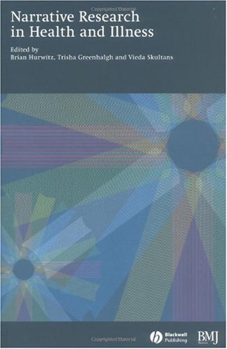 Narrative Research In Health And Illness 1st Edition Brian Hurwitz