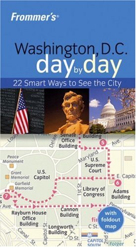 Frommers Washington Dc Day By Day Frommers Day By Day 1st Lauren Paige Kennedy