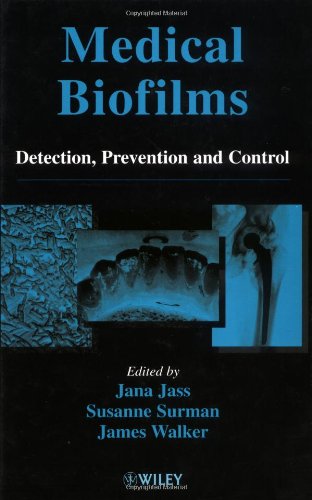 Medical Biofilms Detection Prevention And Control 1st Edition Jana Jass