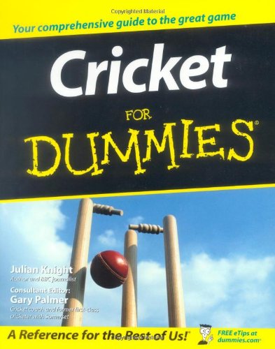 Cricket For Dummies 1st Edition Julian Knight