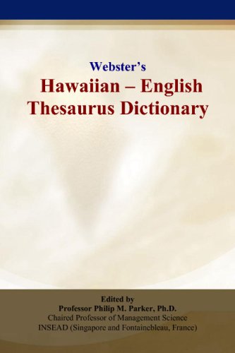 Websters Hawaiian English Thesaurus Dictionary Philip M Parker