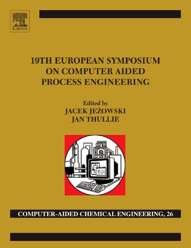 19 European Symposium On Computer Aided Process Engineering Harcdr Jacek Jeowski And Jan Thullie Eds