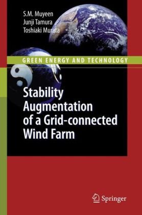 Stability Augmentation Of A Gridconnected Wind Farm 1st Edition Sm Muyeen