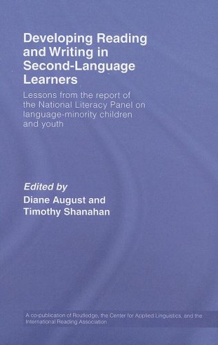 Developing Reading And Writing In Second Language Learners Lessons From The Report Of The National Literacy Panel On Languageminority Children And Youth 1st Edition Diane August