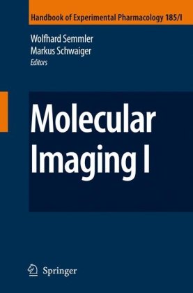 Molecular Imaging I 1st Edition Ralf B Schulz Wolfhard Semmler Auth
