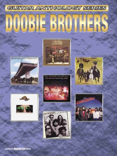 Doobie Brothers Guitar Anthology Guitar Anthology Series Danny Begelman