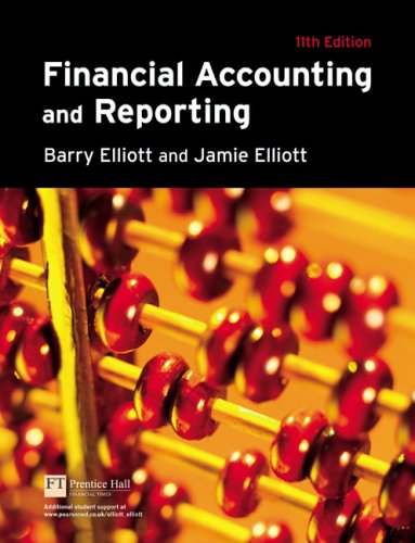 Financial Accounting And Reporting 11 Ill Barry Elliott Jamie Elliott