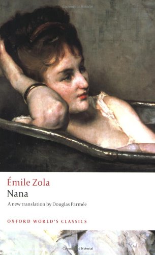 Nana Oxford Worlds Classics Reissue Mile Zola