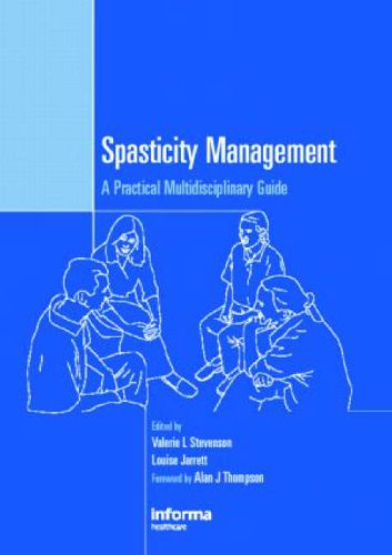 Spasticity Management A Practical Multidisciplinary Guide 1st Edition Valerie Stevenson