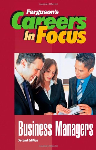 Business Managers Fergusons Careers In Focus 2nd Edition David Strelecky