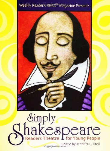 Simply Shakespeare Readers Theatre For Young People Readers Theatre Jennifer L Kroll