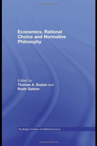Economics Rational Choice And Normative Philosophy Routledge Frontiers Of Political Economy 1st Edition Thomas Boylan