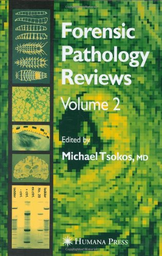 Forensic Pathology Reviews 2 1st Edition Michael Tsokos