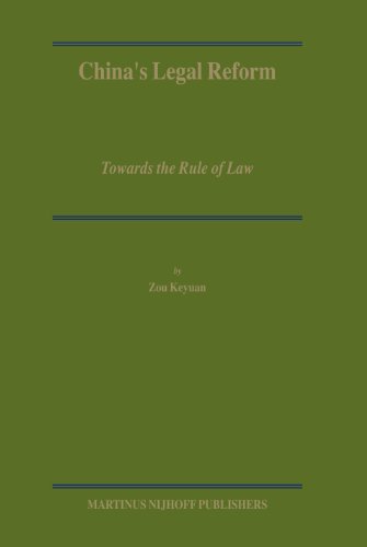 Chinas Legal Reform Towards The Rule Of Law Zou Keyuan Keyuan Zou
