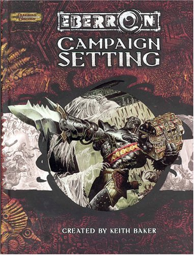 Eberron Campaign Setting Dungeons Dragons D20 35 Fantasy Roleplaying Keith Baker